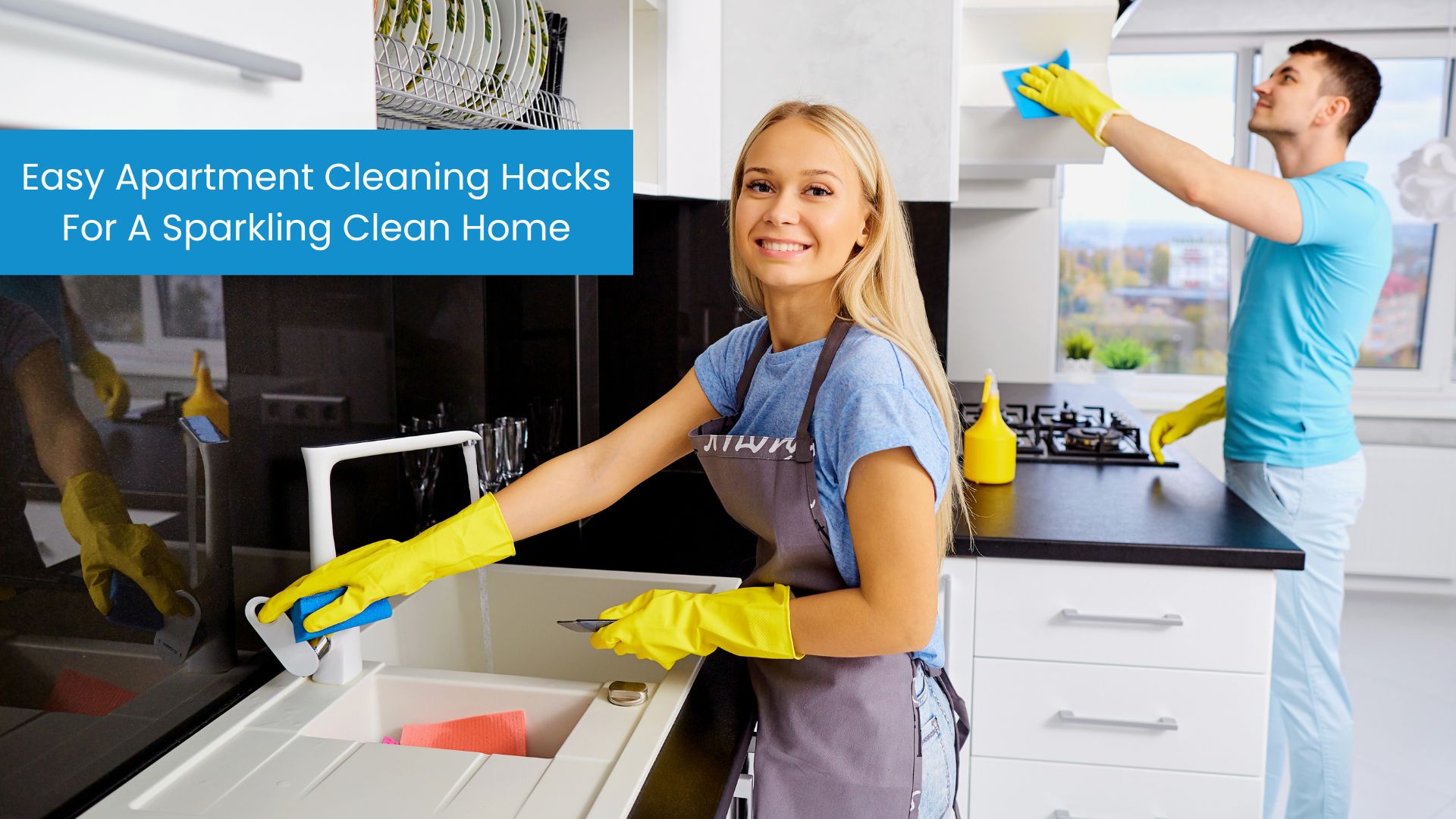 8 Easy Apartment Cleaning Hacks For A Sparkling Clean Home